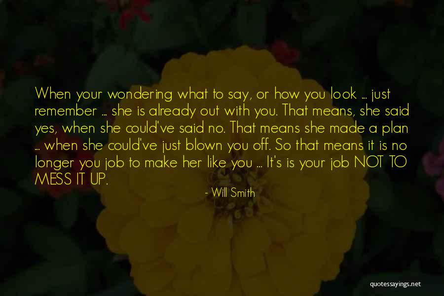 When You Mess Up Quotes By Will Smith When You Mess Up Quotes By Will Smith