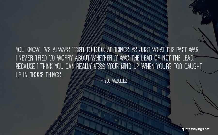 When You Mess Up Quotes By Yul Vazquez When You Mess Up Quotes By Yul Vazquez