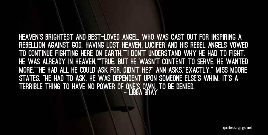 When You Miss Someone In Heaven Quotes By Libba Bray When You Miss Someone In Heaven Quotes By Libba Bray