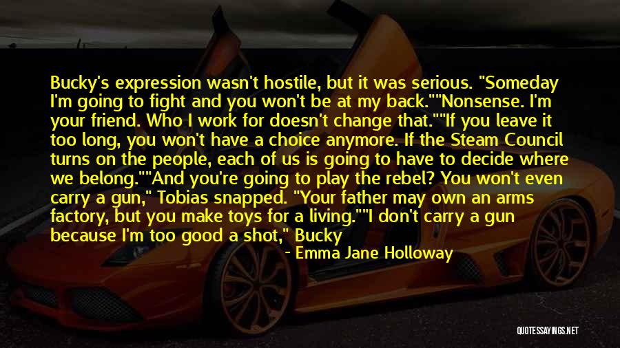 When You Need A Change Quotes By Emma Jane Holloway