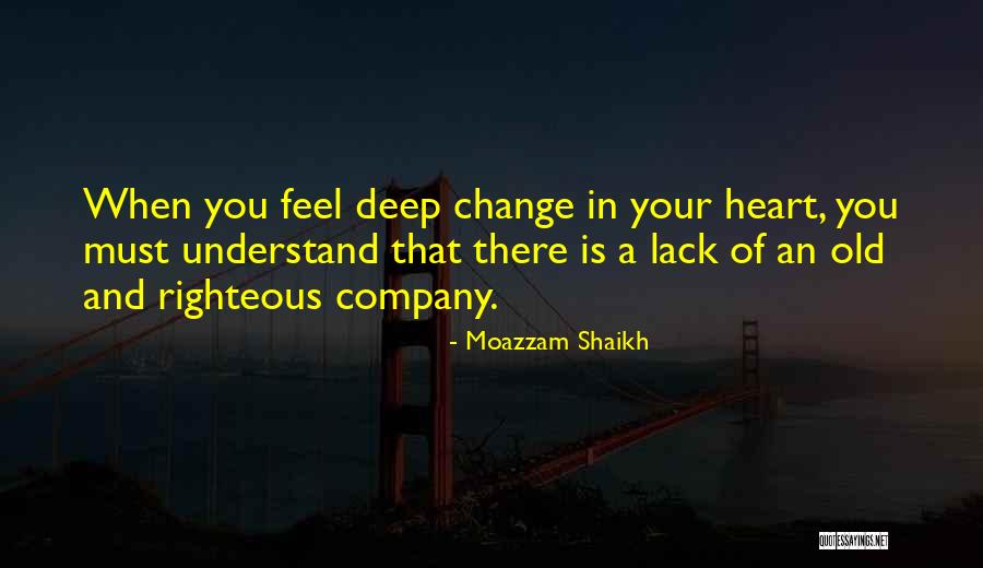 When You Need A Change Quotes By Moazzam Shaikh