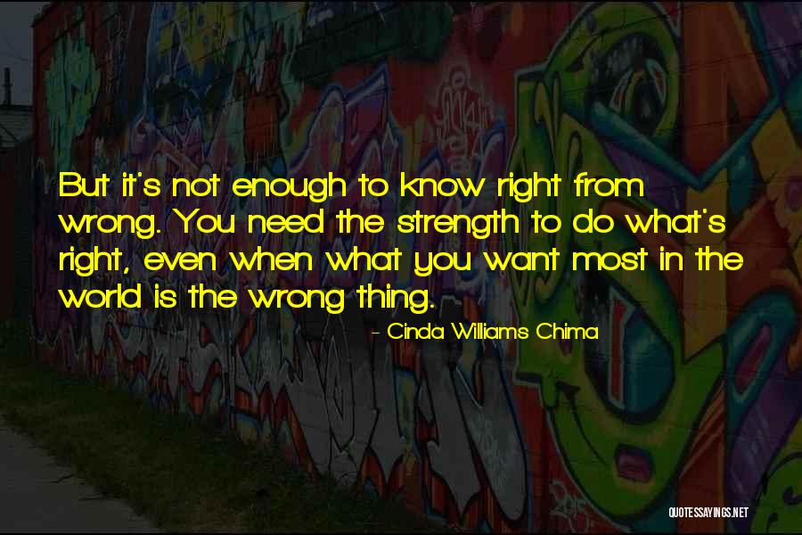 When You Need It The Most Quotes By Cinda Williams Chima