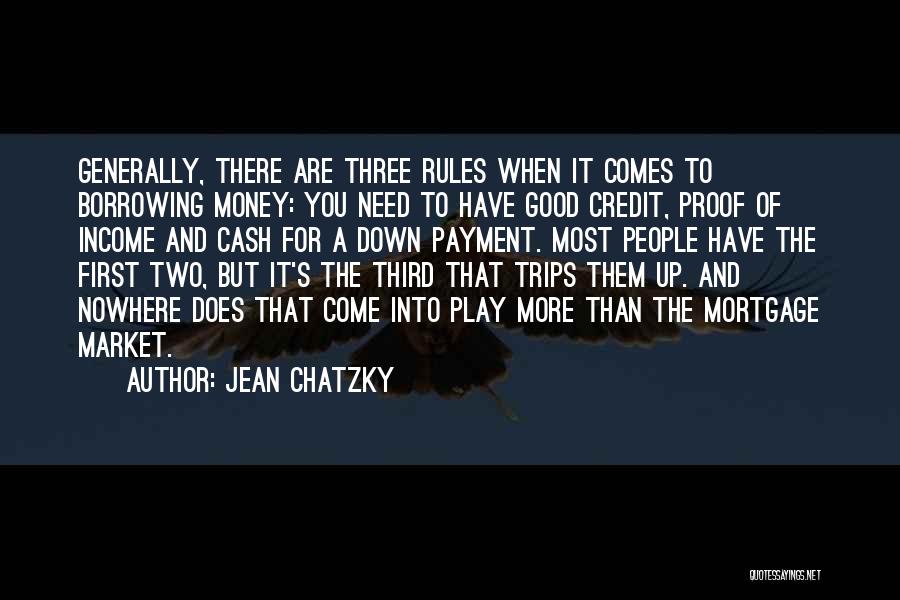 When You Need It The Most Quotes By Jean Chatzky