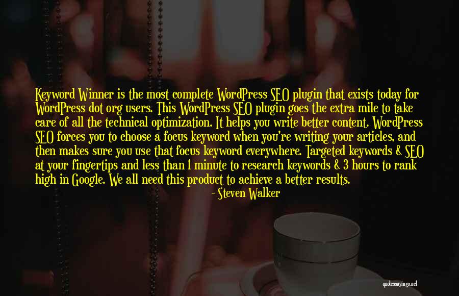 When You Need It The Most Quotes By Steven Walker When You Need It The Most Quotes By Steven Walker