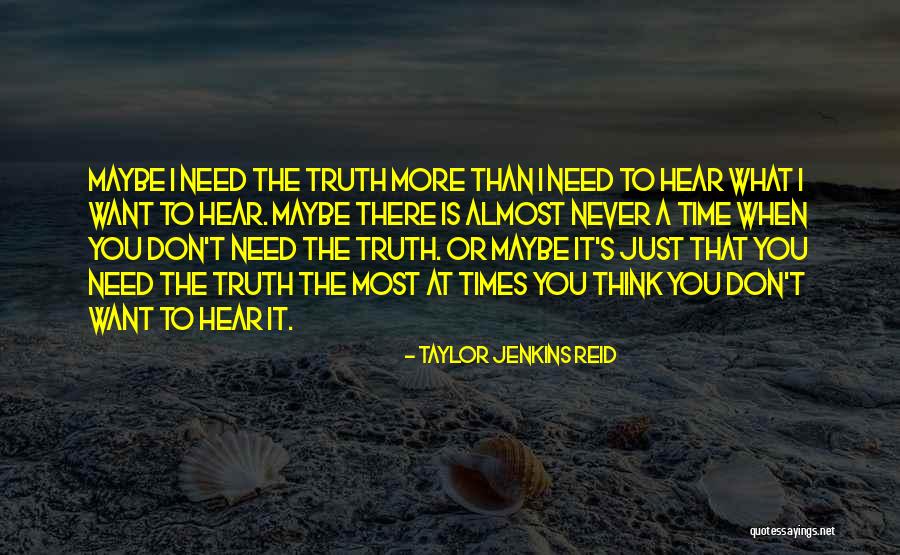 When You Need It The Most Quotes By Taylor Jenkins Reid When You Need It The Most Quotes By Taylor Jenkins Reid
