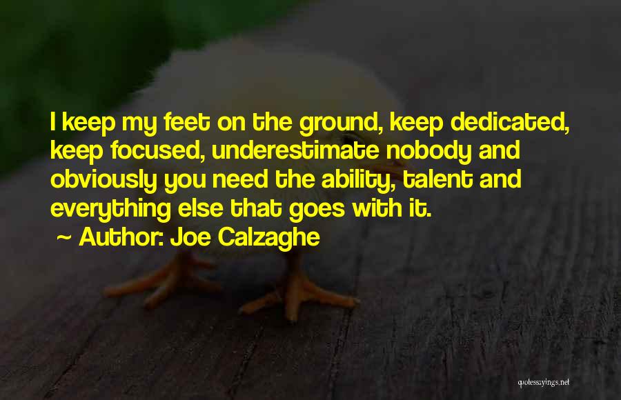 When You Need Motivation Quotes By Joe Calzaghe