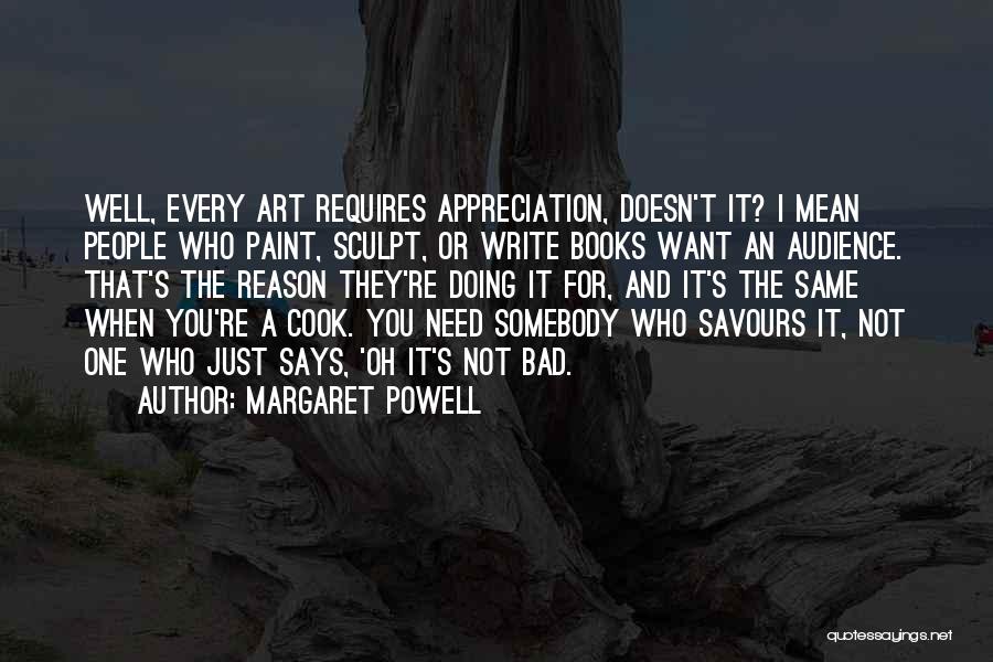 When You Need Somebody Quotes By Margaret Powell