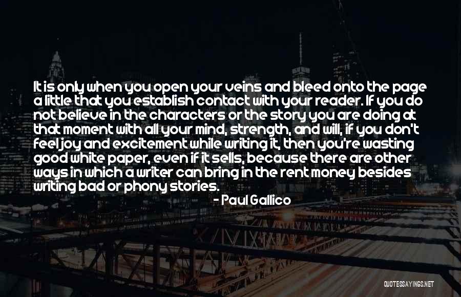 When You Open Your Mind Quotes By Paul Gallico When You Open Your Mind Quotes By Paul Gallico