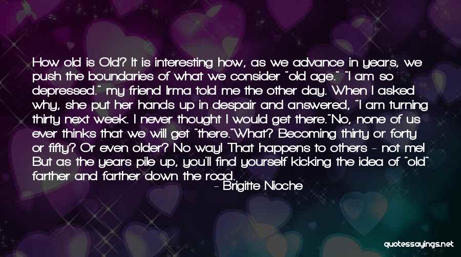 When You Put Others Down Quotes By Brigitte Nioche