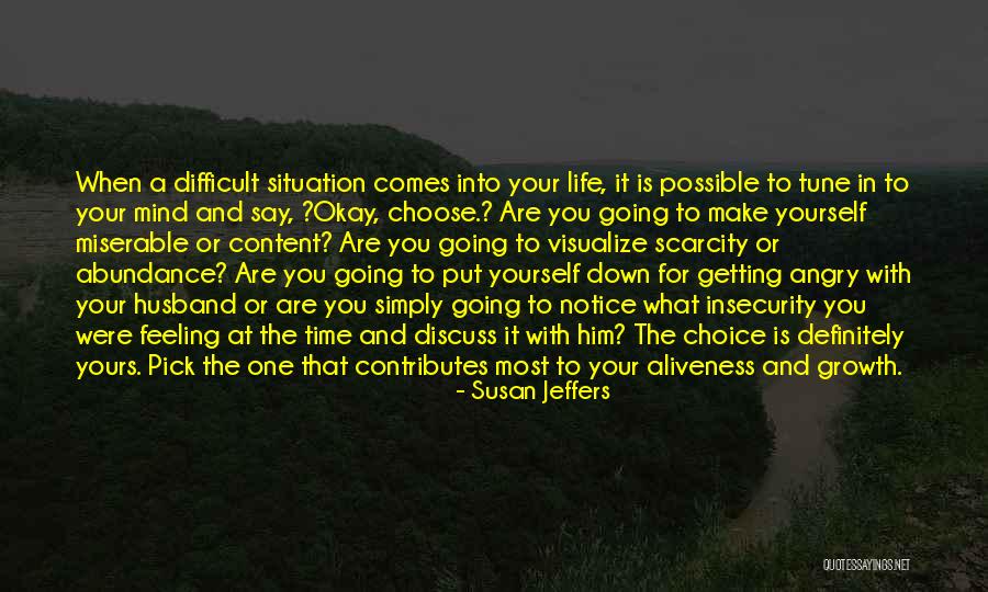 When You Put Your Mind To It Quotes By Susan Jeffers When You Put Your Mind To It Quotes By Susan Jeffers