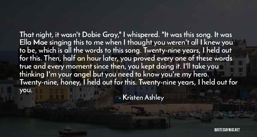 When You Re Thinking Of Me Quotes By Kristen Ashley When You Re Thinking Of Me Quotes By Kristen Ashley