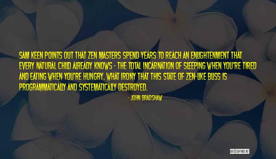 When You Reach Out Quotes By John Bradshaw When You Reach Out Quotes By John Bradshaw