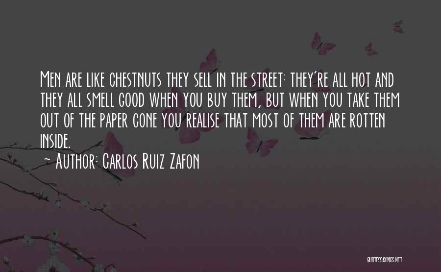 When You Realise Quotes By Carlos Ruiz Zafon