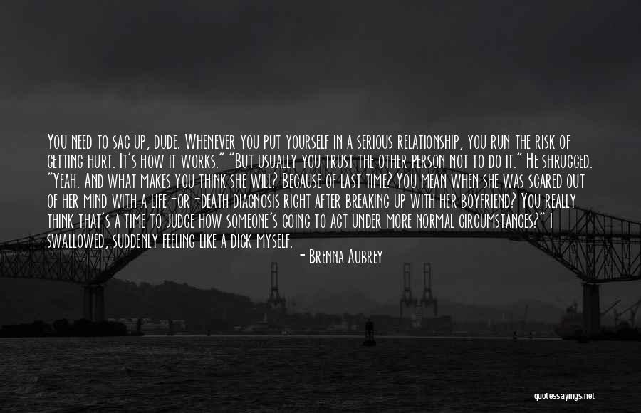 When You Really Like Someone Quotes By Brenna Aubrey When You Really Like Someone Quotes By Brenna Aubrey