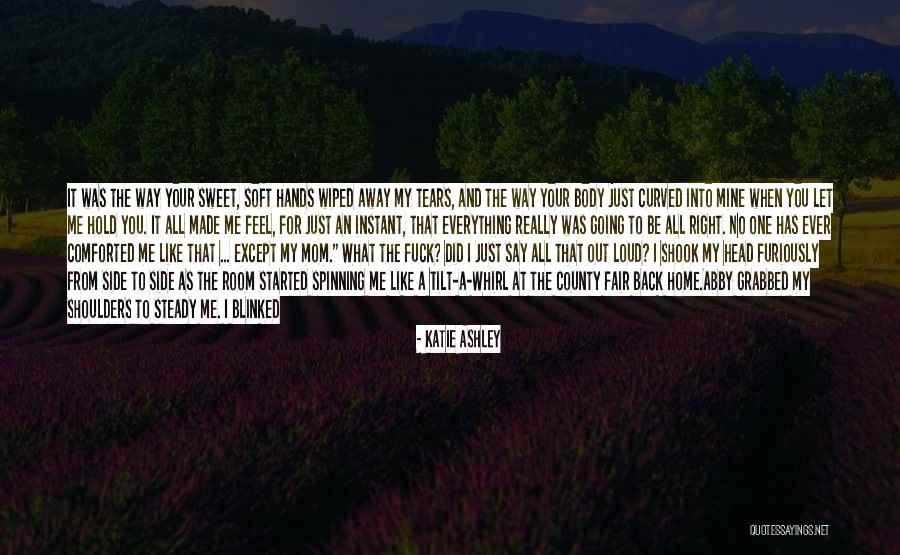 When You Really Like Someone Quotes By Katie Ashley When You Really Like Someone Quotes By Katie Ashley