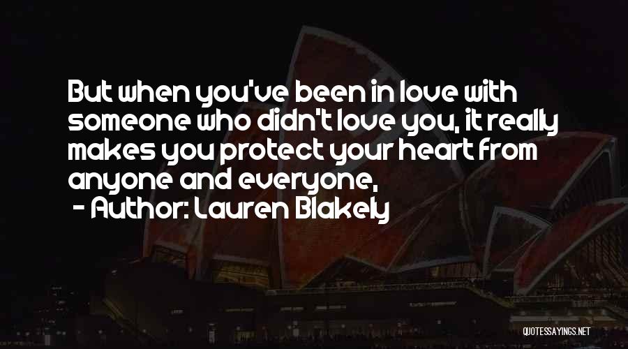 When You Really Love Someone Quotes By Lauren Blakely