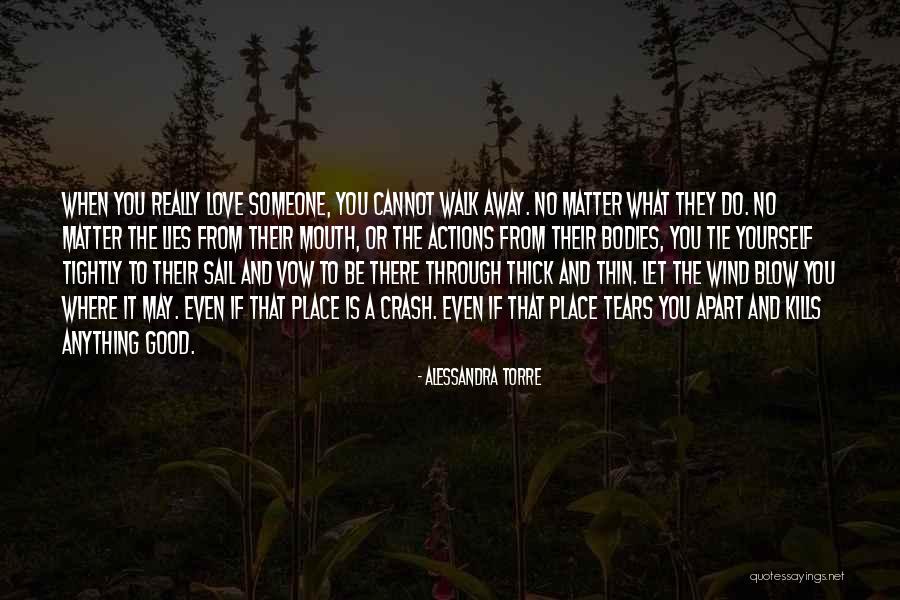 When You Really Matter To Someone Quotes By Alessandra Torre When You Really Matter To Someone Quotes By Alessandra Torre