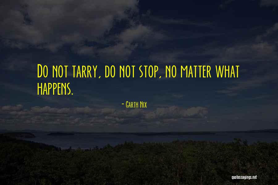 When You Really Matter To Someone Quotes By Garth Nix When You Really Matter To Someone Quotes By Garth Nix