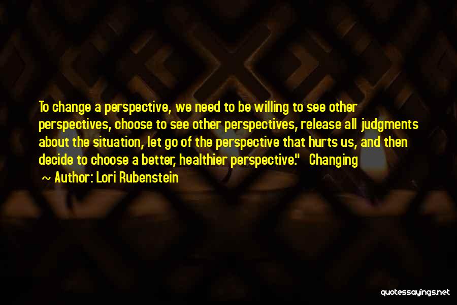 When You See Me Doing Better Quotes By Lori Rubenstein