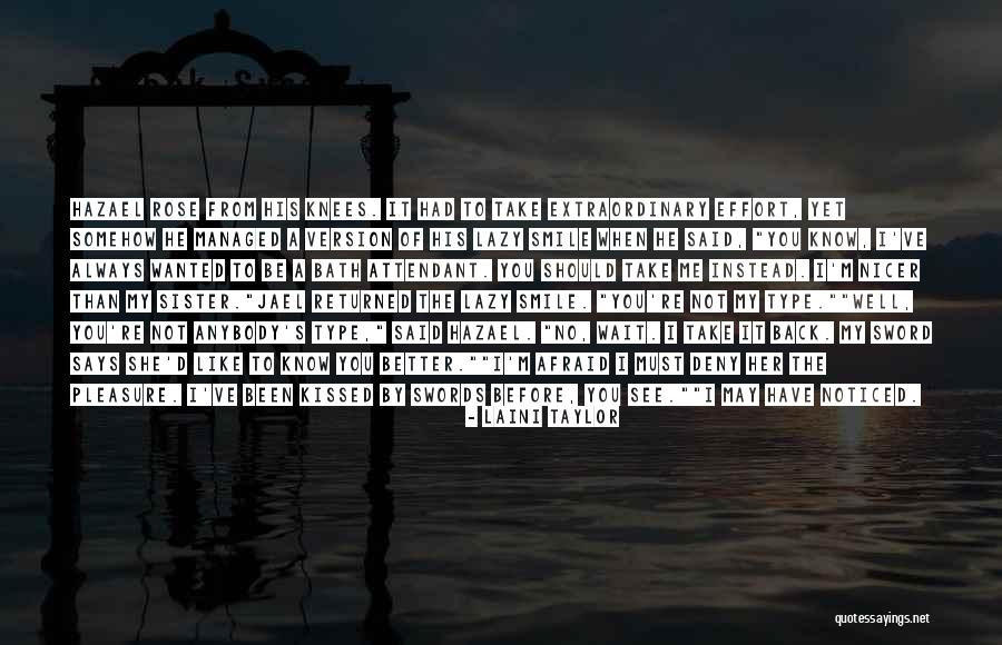 When You See Me Smile Quotes By Laini Taylor When You See Me Smile Quotes By Laini Taylor