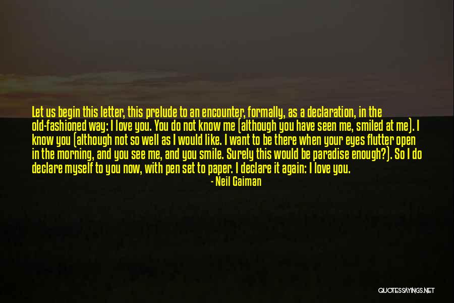 When You See Me Smile Quotes By Neil Gaiman When You See Me Smile Quotes By Neil Gaiman