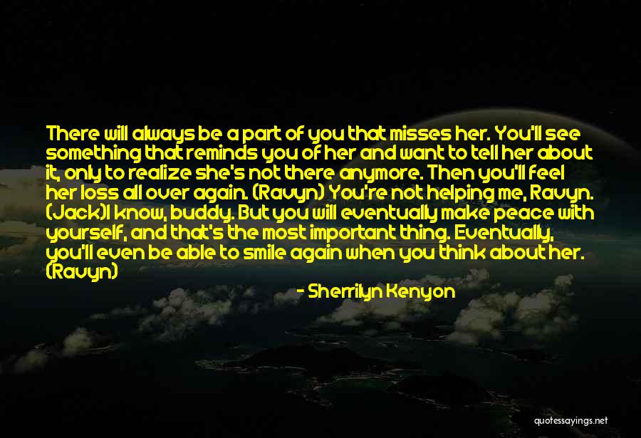 When You See Me Smile Quotes By Sherrilyn Kenyon When You See Me Smile Quotes By Sherrilyn Kenyon