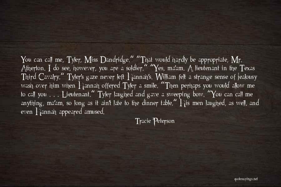 When You See Me Smile Quotes By Tracie Peterson When You See Me Smile Quotes By Tracie Peterson
