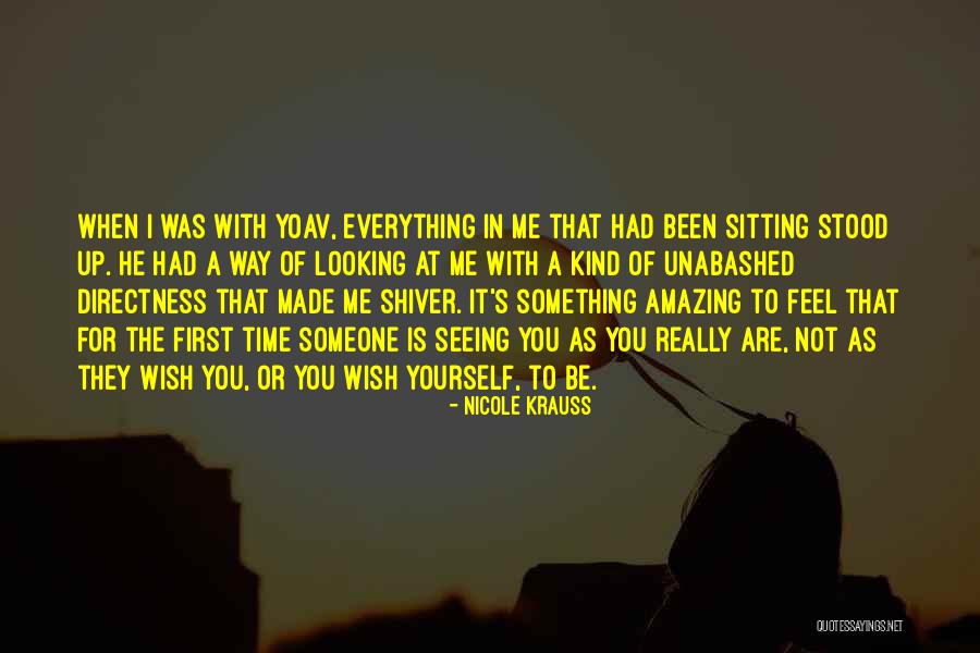 When You Shiver Quotes By Nicole Krauss When You Shiver Quotes By Nicole Krauss
