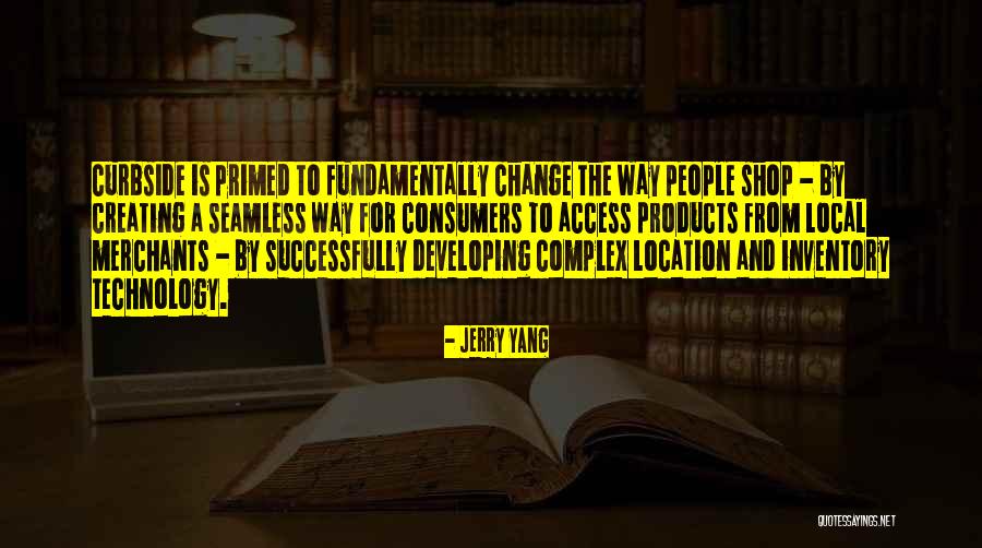 When You Shop Local Quotes By Jerry Yang When You Shop Local Quotes By Jerry Yang