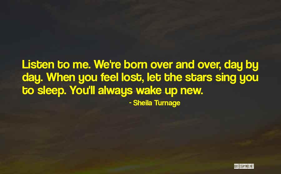 When You Sing To Me Quotes By Sheila Turnage When You Sing To Me Quotes By Sheila Turnage