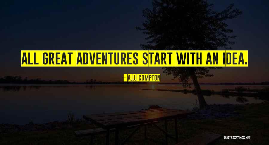 When You Start Doing Things For Yourself Quotes By A.J. Compton When You Start Doing Things For Yourself Quotes By A.J. Compton