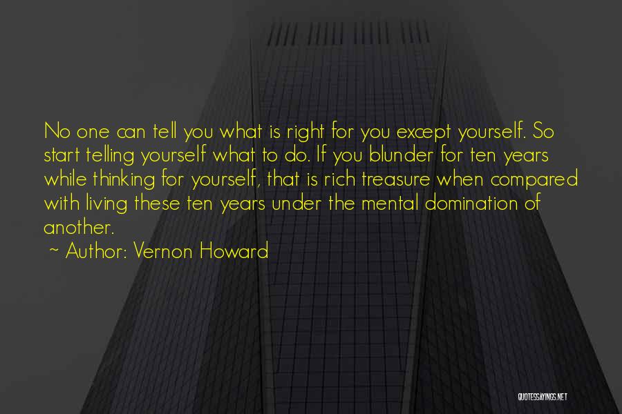 When You Start Living For Yourself Quotes By Vernon Howard