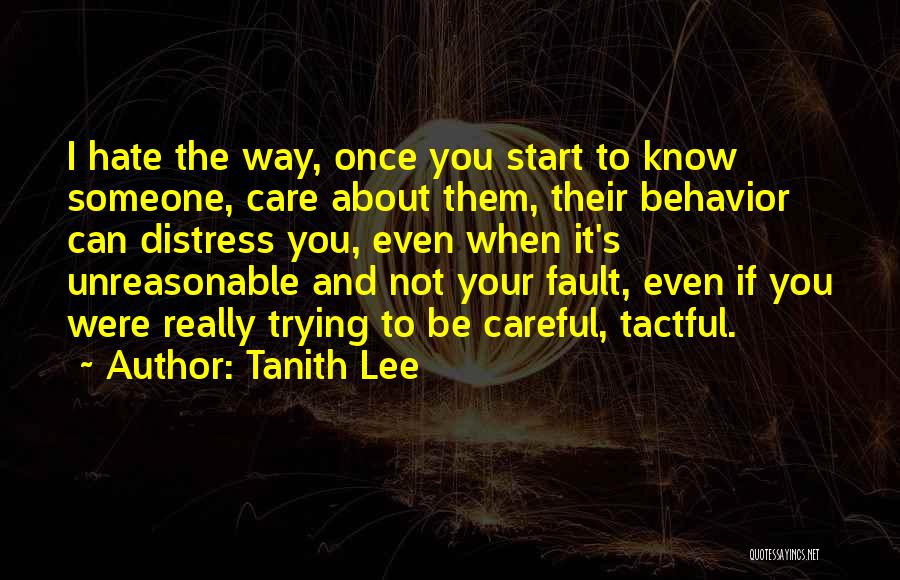 When You Start Not To Care Quotes By Tanith Lee