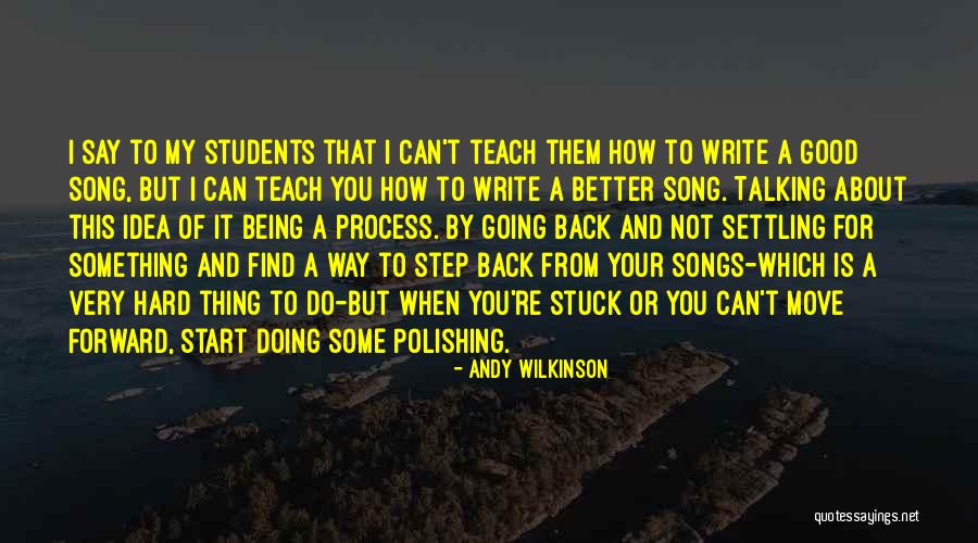 When You Step Back Quotes By Andy Wilkinson When You Step Back Quotes By Andy Wilkinson