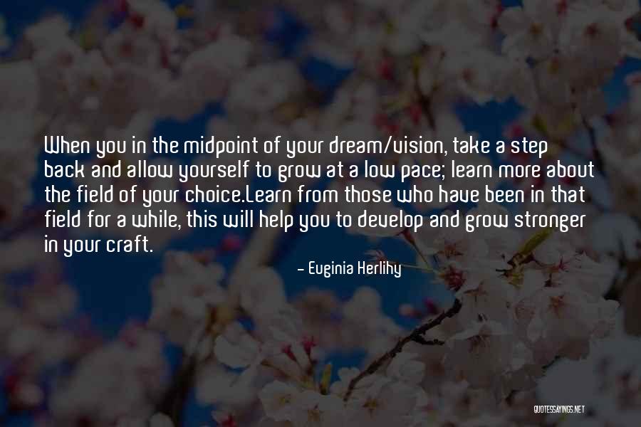 When You Step Back Quotes By Euginia Herlihy When You Step Back Quotes By Euginia Herlihy