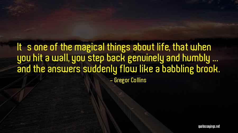 When You Step Back Quotes By Gregor Collins When You Step Back Quotes By Gregor Collins