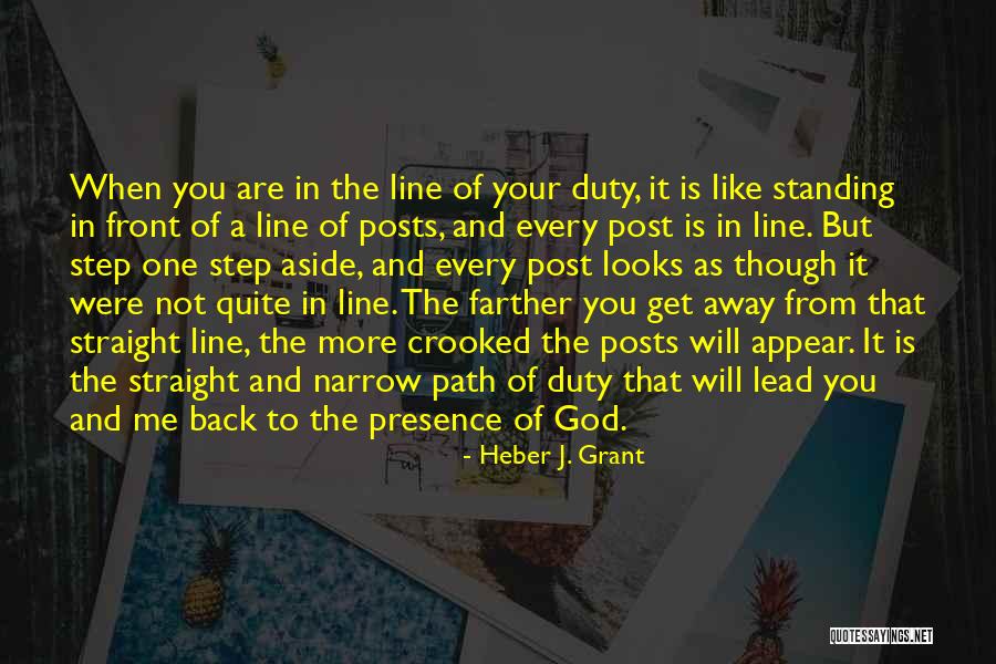 When You Step Back Quotes By Heber J. Grant When You Step Back Quotes By Heber J. Grant