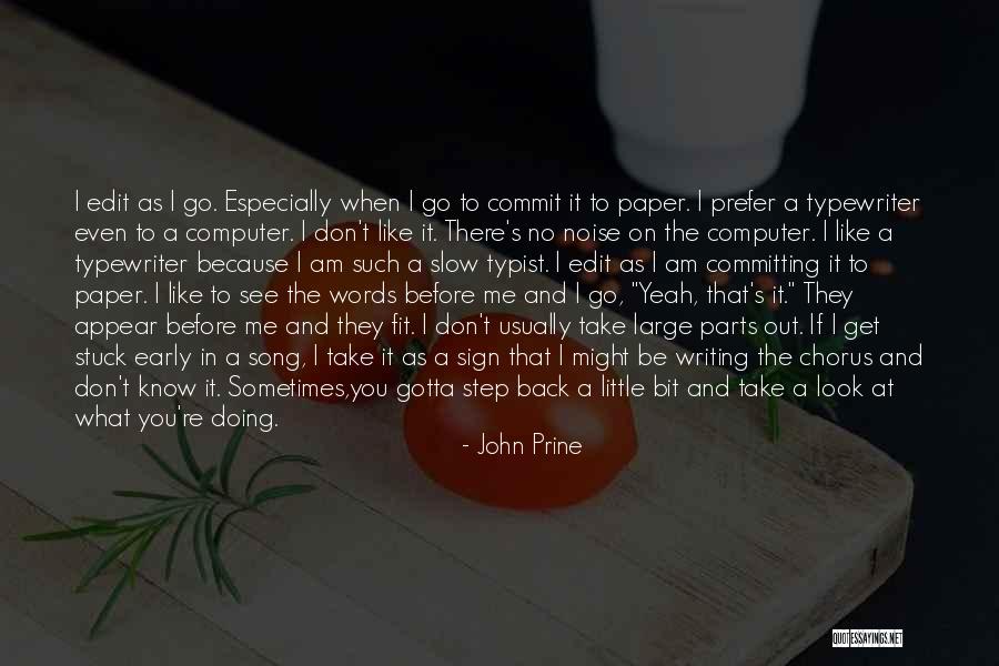 When You Step Back Quotes By John Prine When You Step Back Quotes By John Prine