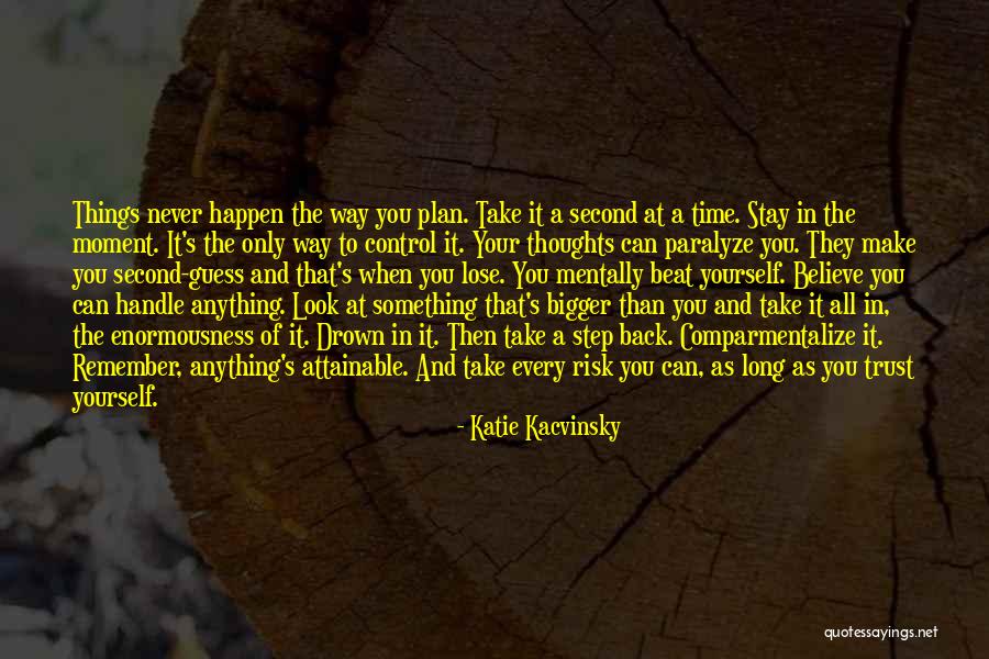 When You Step Back Quotes By Katie Kacvinsky When You Step Back Quotes By Katie Kacvinsky