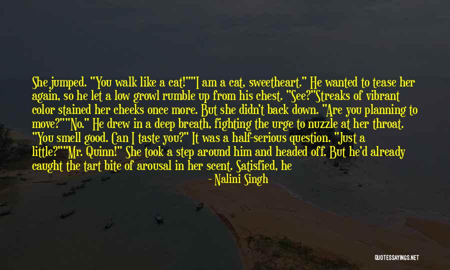 When You Step Back Quotes By Nalini Singh When You Step Back Quotes By Nalini Singh