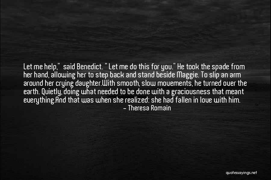 When You Step Back Quotes By Theresa Romain When You Step Back Quotes By Theresa Romain
