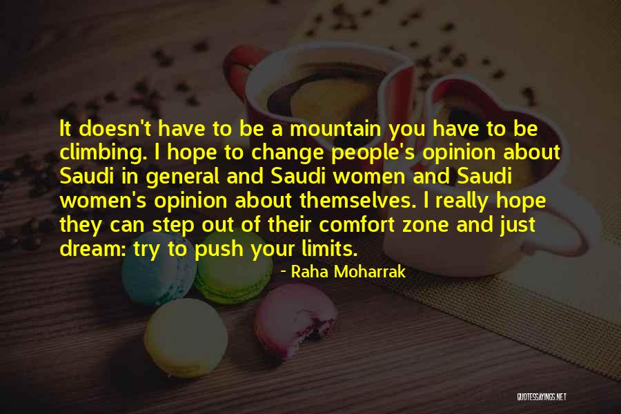 When You Step Out Of Your Comfort Zone Quotes By Raha Moharrak