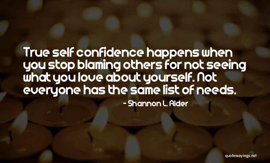 When You Stop Blaming Others Quotes By Shannon L. Alder When You Stop Blaming Others Quotes By Shannon L. Alder