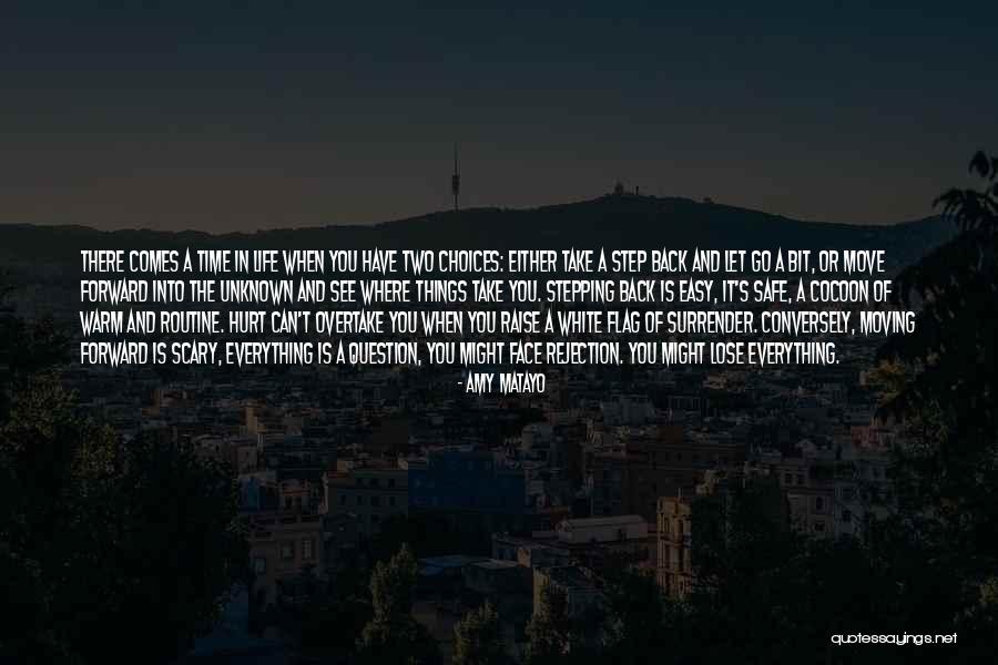 When You Take A Step Back Quotes By Amy Matayo When You Take A Step Back Quotes By Amy Matayo