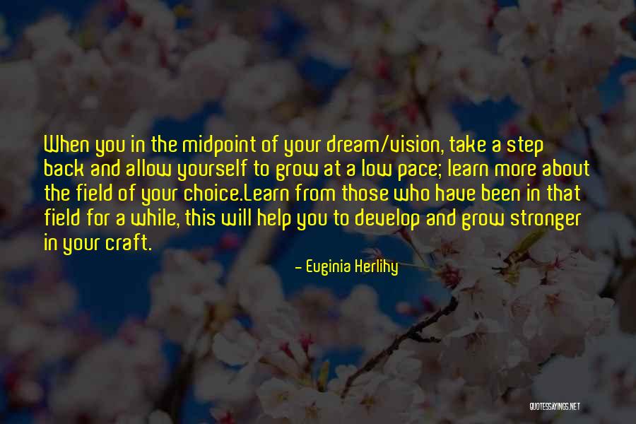 When You Take A Step Back Quotes By Euginia Herlihy When You Take A Step Back Quotes By Euginia Herlihy
