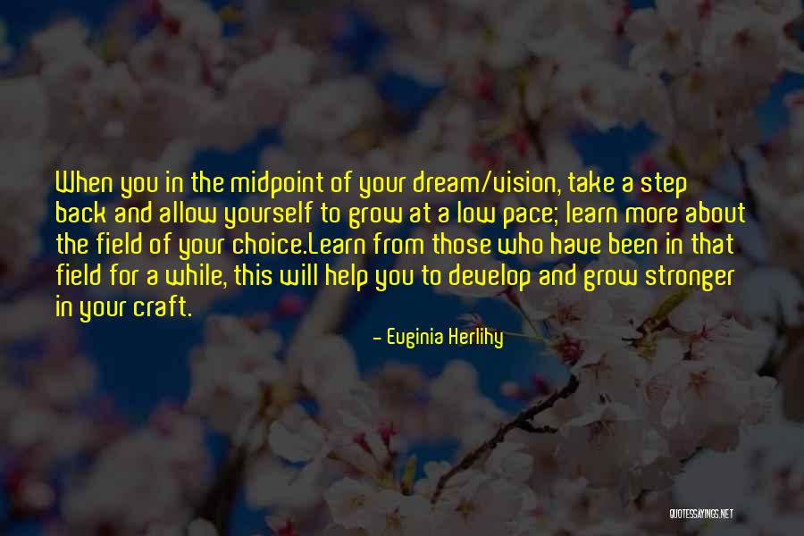 When You Take A Step Back Quotes By Euginia Herlihy