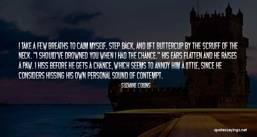 When You Take A Step Back Quotes By Suzanne Collins When You Take A Step Back Quotes By Suzanne Collins