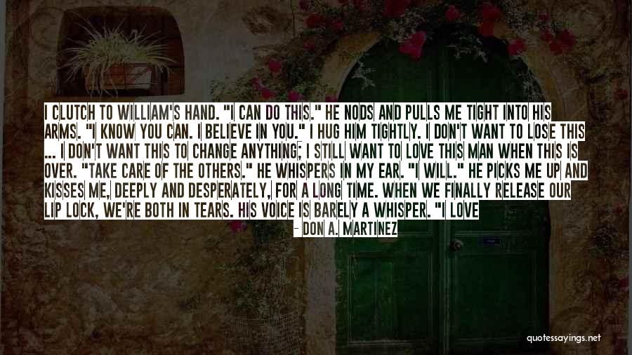 When You Take My Hand Quotes By Don A. Martinez When You Take My Hand Quotes By Don A. Martinez