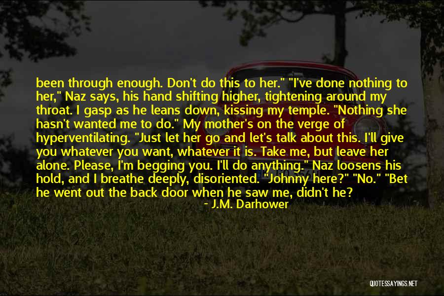 When You Take My Hand Quotes By J.M. Darhower When You Take My Hand Quotes By J.M. Darhower