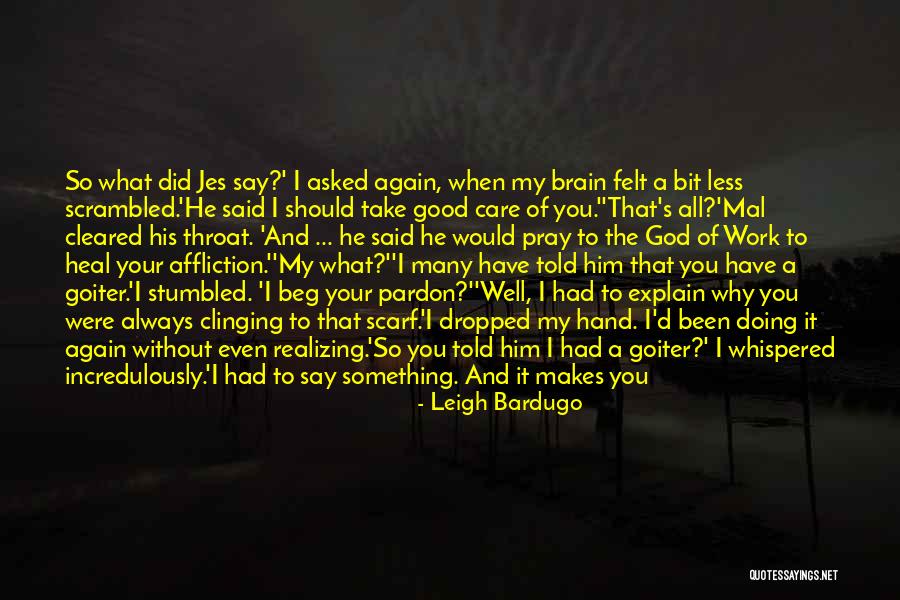 When You Take My Hand Quotes By Leigh Bardugo When You Take My Hand Quotes By Leigh Bardugo